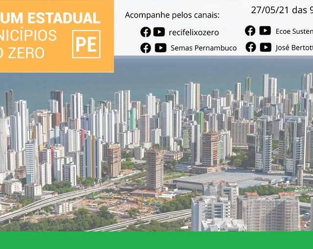 Fórum Pernambucano Municípios Lixo Zero acontece nesta quinta